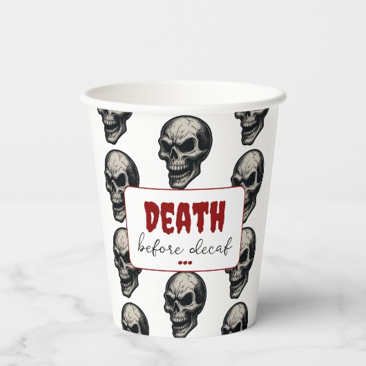 Gothic Skull "Death Before Decaf" | Spooky Funny - Pappbecher (Rückseite)
