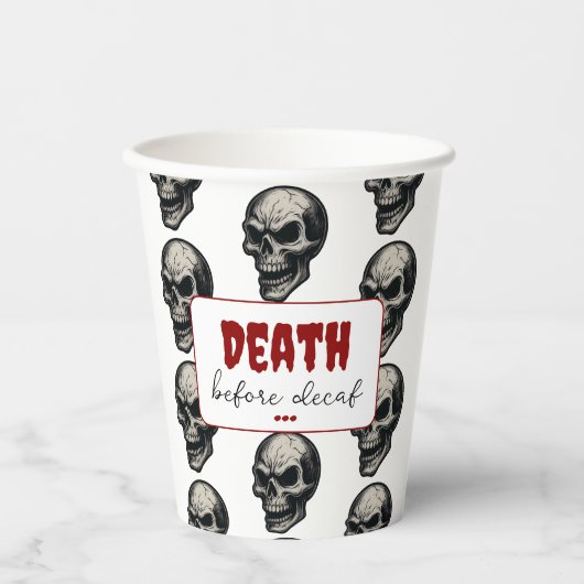 Gothic Skull "Death Before Decaf" | Spooky Funny - Pappbecher (Vorderseite)