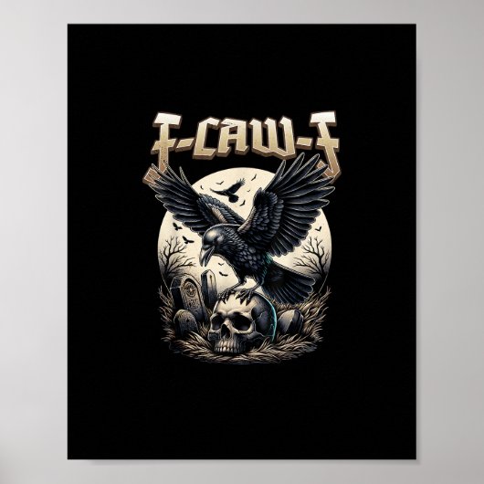Gothic Skull F Caw F Crow Humor Graphic Poster (Vorne)