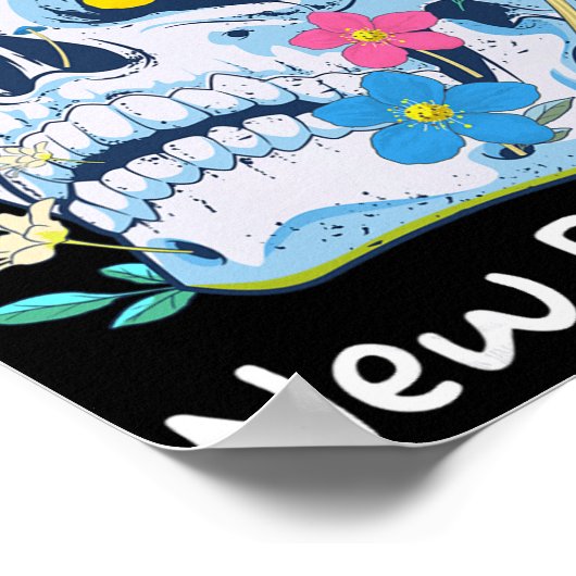 Gothic Skull Mushroom Flowers Every End Is A New B Poster (Ecke)