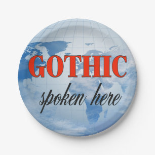 Gothic spricht hier trübe Erde Pappteller