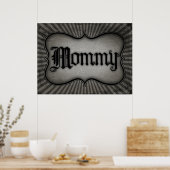 Gothic Text Mommy Poster (Küche)