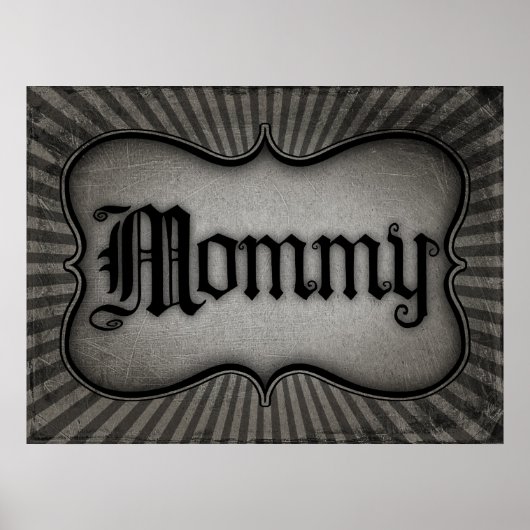Gothic Text Mommy Poster (Vorne)