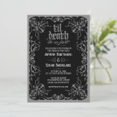 Gothic Til Death Gray Black Wedding Einladung (Stehend Vorderseite)