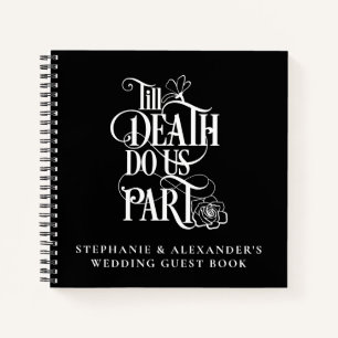 Gothic Till Death Do us Part Wedding Guest Book Notizblock