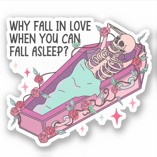 Gothic warum in der Liebe fallen, wenn Sie schlafe Aufkleber (Vorderseite)