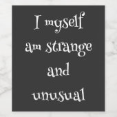 Gothic Wine Label - Ich selbst bin seltsam Weinetikett (Einzelnes Label)