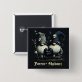 Gothische "True Grim" Gnome mit "Forever Shadows" Button (Vorne & Hinten)