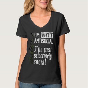 Gotische Rose Ich bin nicht antisozial, ich bin nu T-Shirt