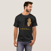 Gott alles Gottes…. T-Shirt (Vorne ganz)