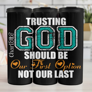 Gott als unsere erste Option vertrauen Thermosbecher