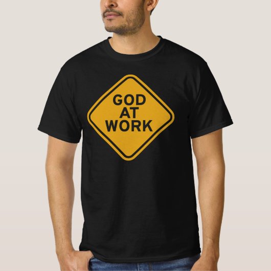 Gott bei der Arbeit - Glaube, Kraft und Zweck T-Shirt (Vorderseite)