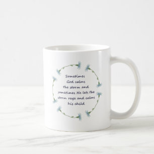 Gott beruhigt Sturm Inspiration Zitat Kaffeetasse