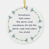 Gott beruhigt Sturm Inspiration Zitat Keramik Ornament (Vorne)