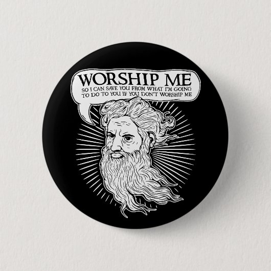 Gott: Beten Sie mich an, also kann ich Sie von mir Button (Vorderseite)