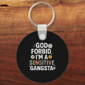Gott bewahre, dass ich ein sensibler Gangsta bin,  Schlüsselanhänger (Vorderseite)