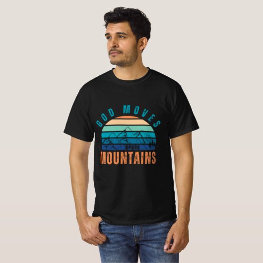 Gott bewegt den T - Shirt der Berge (Vorne ganz)