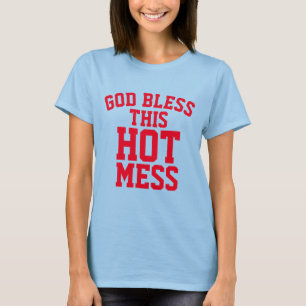 GOTT BLAD DIESES HEISSE MESS, Christliche T - Shir T-Shirt