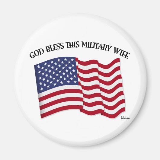 GOTT BLESS DIESE MILITÄRISCHE EHEFRAU mit US-Flagg Magnet (Vorne)