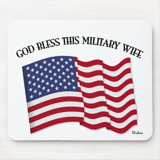 GOTT BLESS DIESE MILITÄRISCHE EHEFRAU mit US-Flagg Mousepad (Vorne)