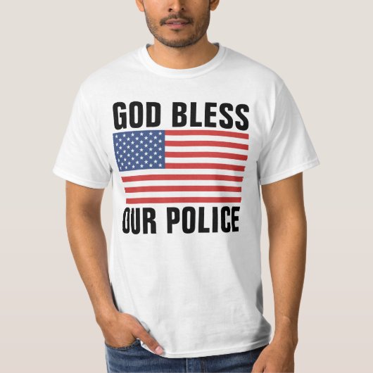 GOTT BLESS UNSERE POLIZEILICHEN T - SHIRT (Vorderseite)