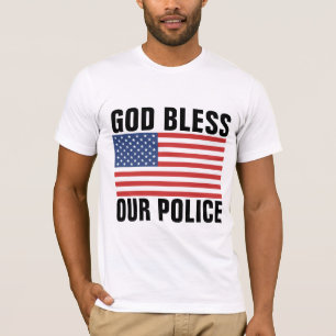 GOTT BLESS UNSERE POLIZEILICHEN T - SHIRT