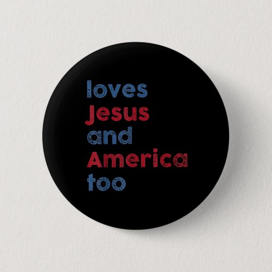 Gott Christlich 4. Juli Lieben Jesus und Amerika Button (Vorderseite)
