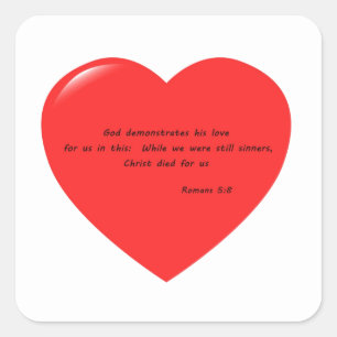 Gott demonstriert seine Liebe Quadratischer Aufkleber