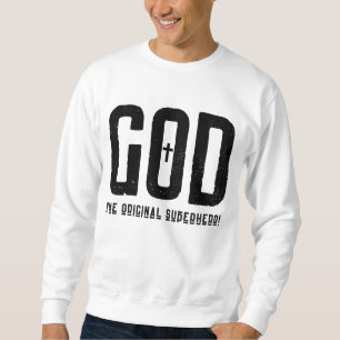 Gott der ursprüngliche Superhelden biblischer Kreu Sweatshirt