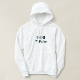 Gott Der Vater rechtfertigte Hoodie