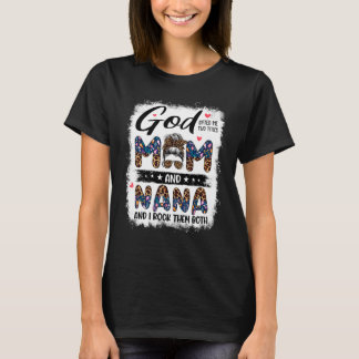Gott Ed Me Two Titles Mama Nana Floral Mother Day T-Shirt