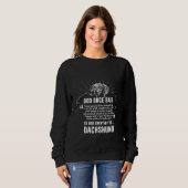 Gott einmal sagte Dackel Dog Geschenk Sweatshirt (Vorne ganz)