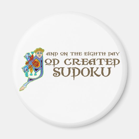 Gott erschaffen Sudoku Magnet (Vorne)
