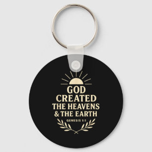 Gott erschuf den Himmel und die Erde Genesis 1_1 Schlüsselanhänger