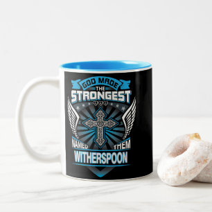 Gott erschuf die Stärksten und nannte sie Withersp Zweifarbige Tasse