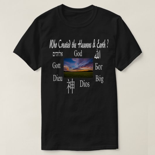 Gott erschuf Himmel und Erde T-Shirt (Design vorne)