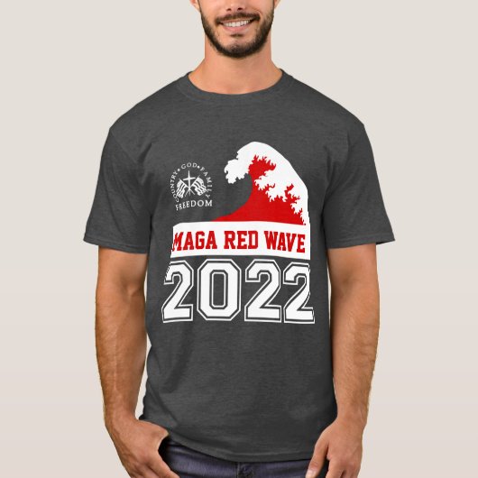 Gott Familie Land Freiheit 2022 MAGA Rote Welle T-Shirt (Vorderseite)