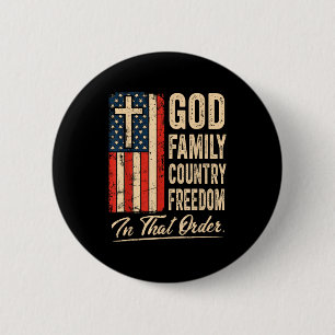 Gott Familie Land Freiheit In Dieser Reihenfolge U Button