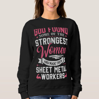 Gott fand Blecharbeiter Frauen Sweatshirt