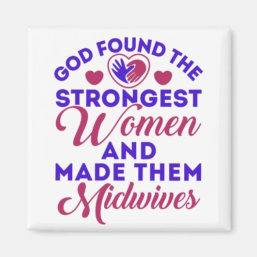 Gott fand die stärkste weibliche Hebamme Magnet (Vorne)