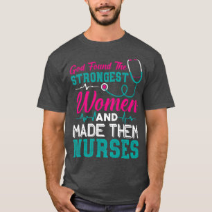 Gott fand die stärksten Frauen und brachte sie zu T-Shirt