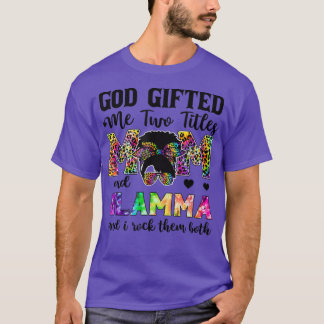 Gott gab mir zwei Titel Mama und Glamma Leopard Ti T-Shirt