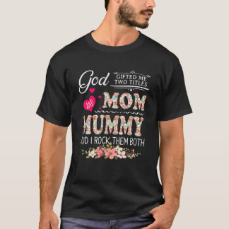 Gott gab mir zwei Titel Mama und Mama Blume Moth T-Shirt