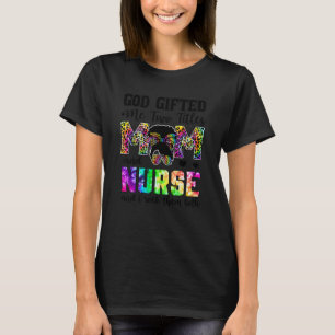 Gott gab mir zwei Titel Mutter und Krankenschweste T-Shirt