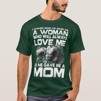 Gott gefragt, mir eine Frau zu schicken, die mir M T-Shirt