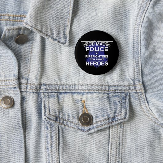 Gott gemachte Polizei also Feuerwehrmänner würden Button (Beispiel)