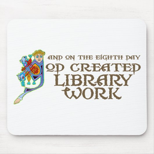 Gott geschaffene Bibliotheks-Arbeit Mousepad (Vorne)