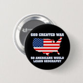Gott geschaffener Krieg also Amerikaner würden Button (Vorne & Hinten)