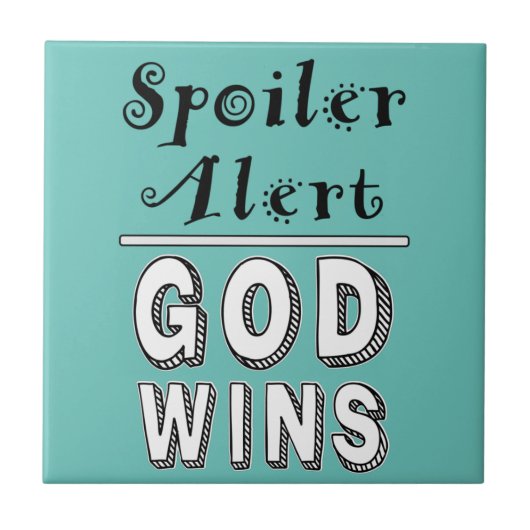 Gott gewinnt Keramikfliese (Vorderseite)