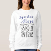 Gott gewinnt sweatshirt (Vorderseite)